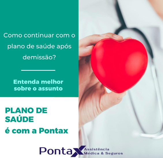 Como continuar com o Plano de Saúde após a demissão?